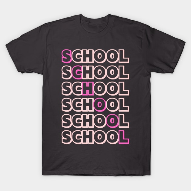 School T-Shirt by My Word Art